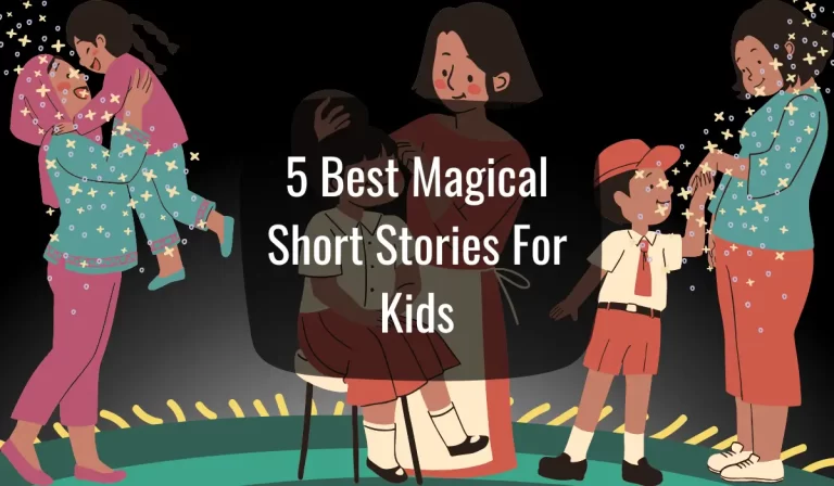 Magical Short Stories Essay Your Kids Will Fall In Love