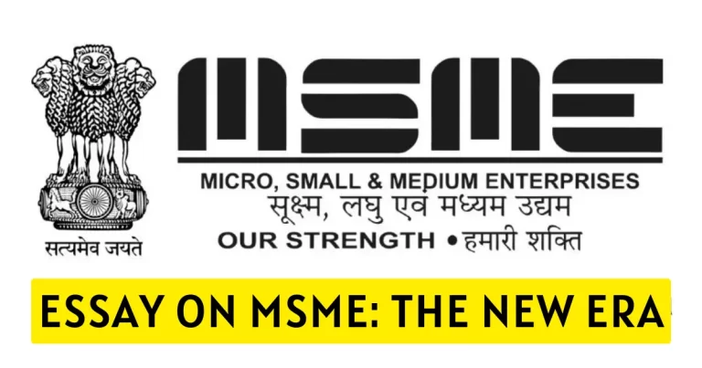 Essay on MSME: The New Era of Small Business [2023]